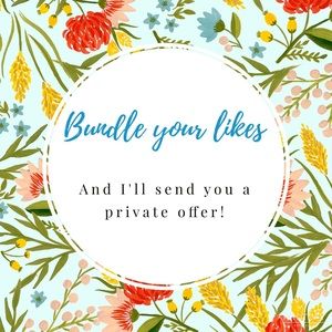 Bundle 2 or more items for a private offer!